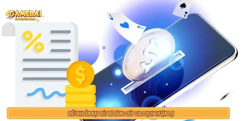 Đọc kỹ điều khoản nạp rút trước khi đánh bài online bằng tiền thật